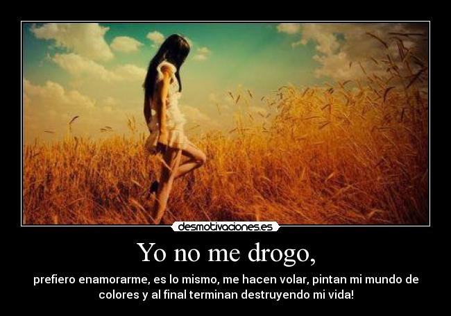 Yo no me drogo, - 