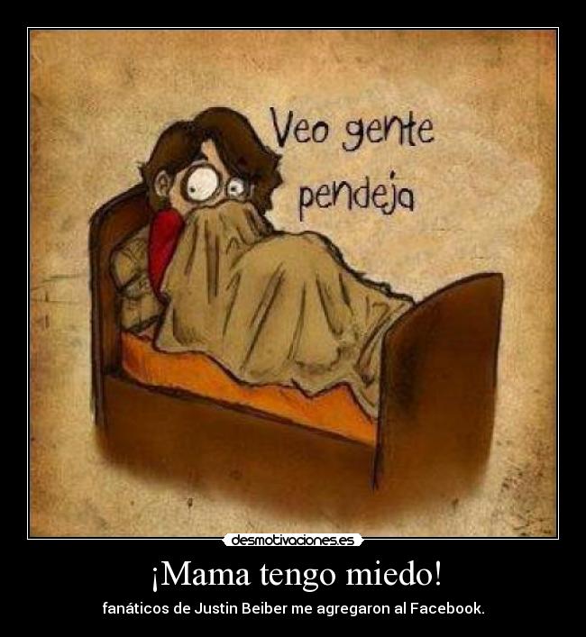 ¡Mama tengo miedo! - 