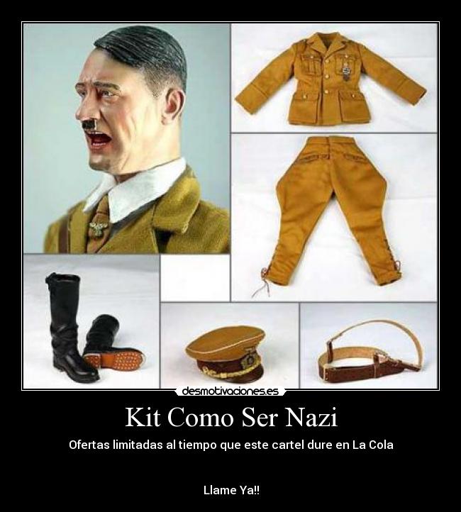 carteles kit como ser nazi desmotivaciones