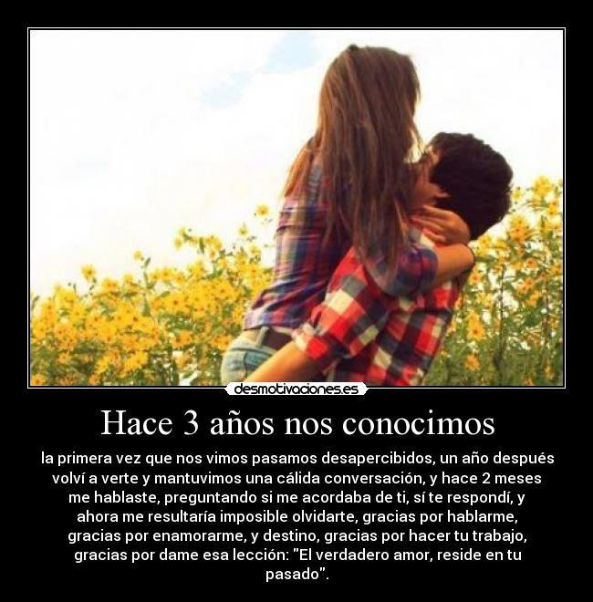 Hace 3 años nos conocimos - 