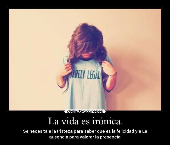 carteles vida ironica vida desmotivaciones