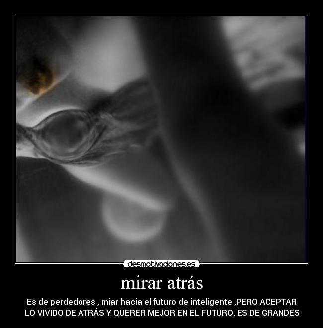 mirar atrás -
