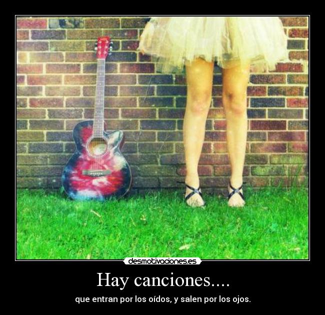 Hay canciones.... -