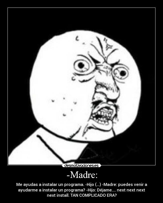 -Madre: - 