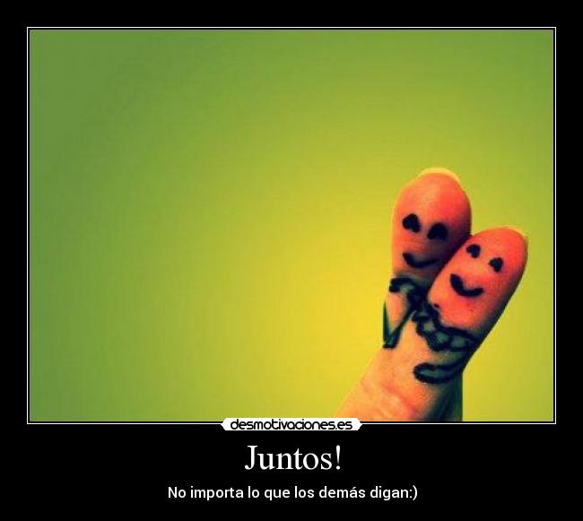 Juntos! -