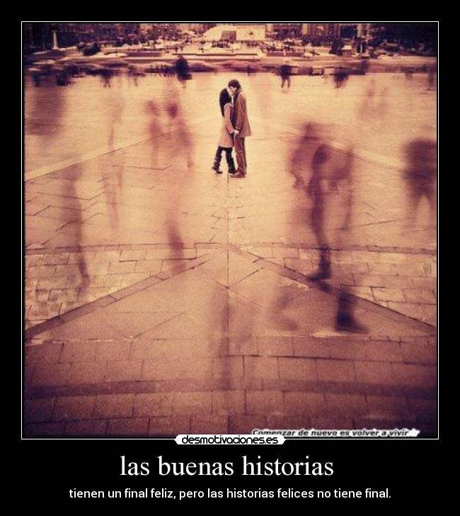 las buenas historias  - 