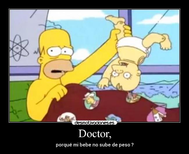 Doctor, - porqué mi bebe no sube de peso ?