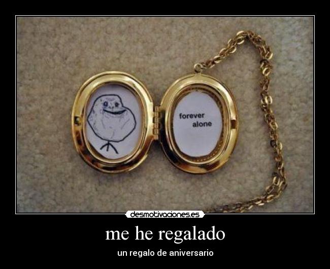 me he regalado - 