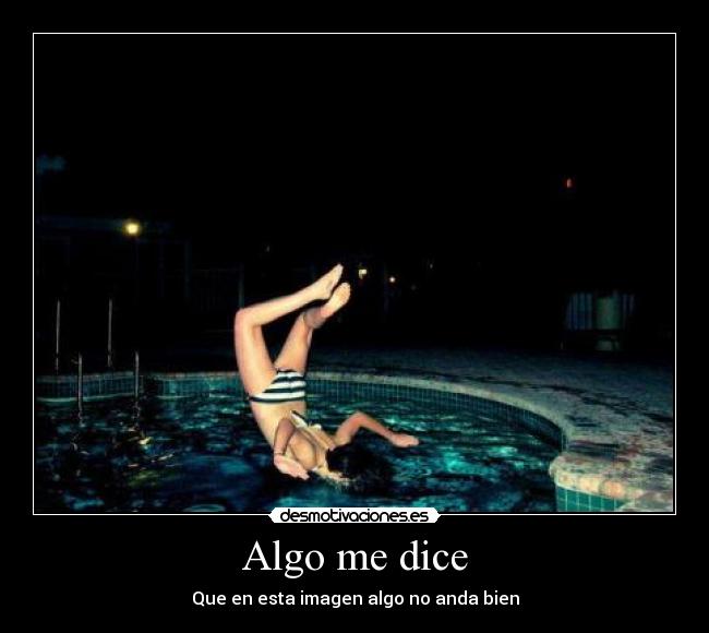 Algo me dice -