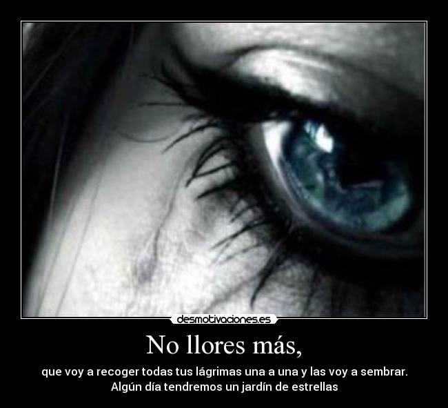 No llores más, -