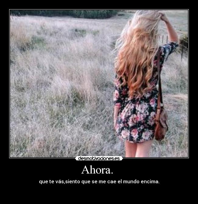 Ahora.  - 
