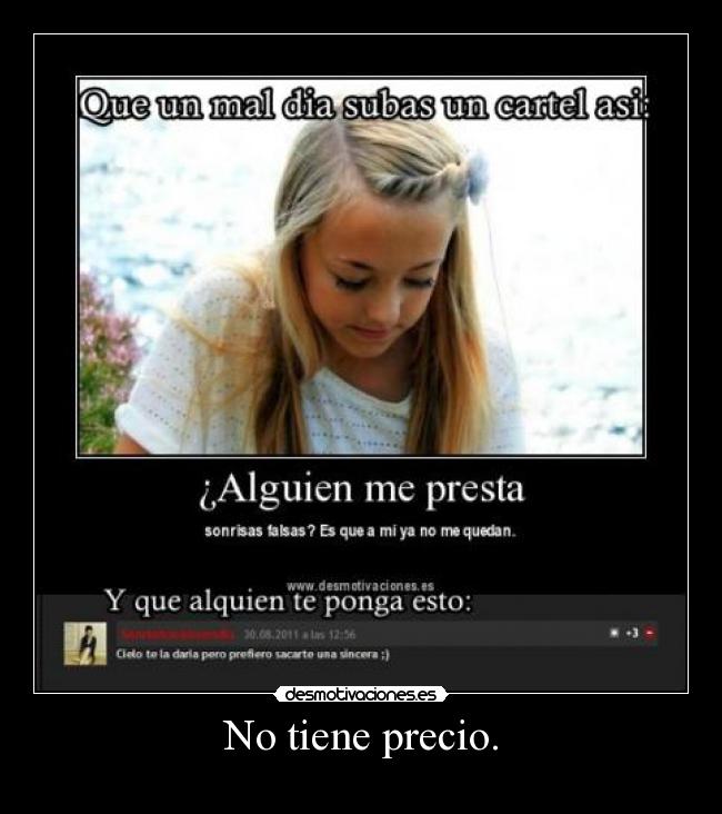 No tiene precio. -