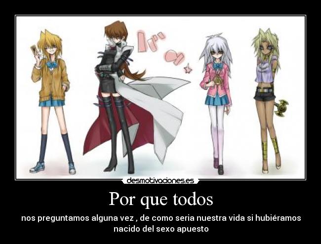 carteles sexo opuesto preguntas yugioh desmotivaciones