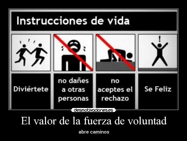 El valor de la fuerza de voluntad - abre caminos