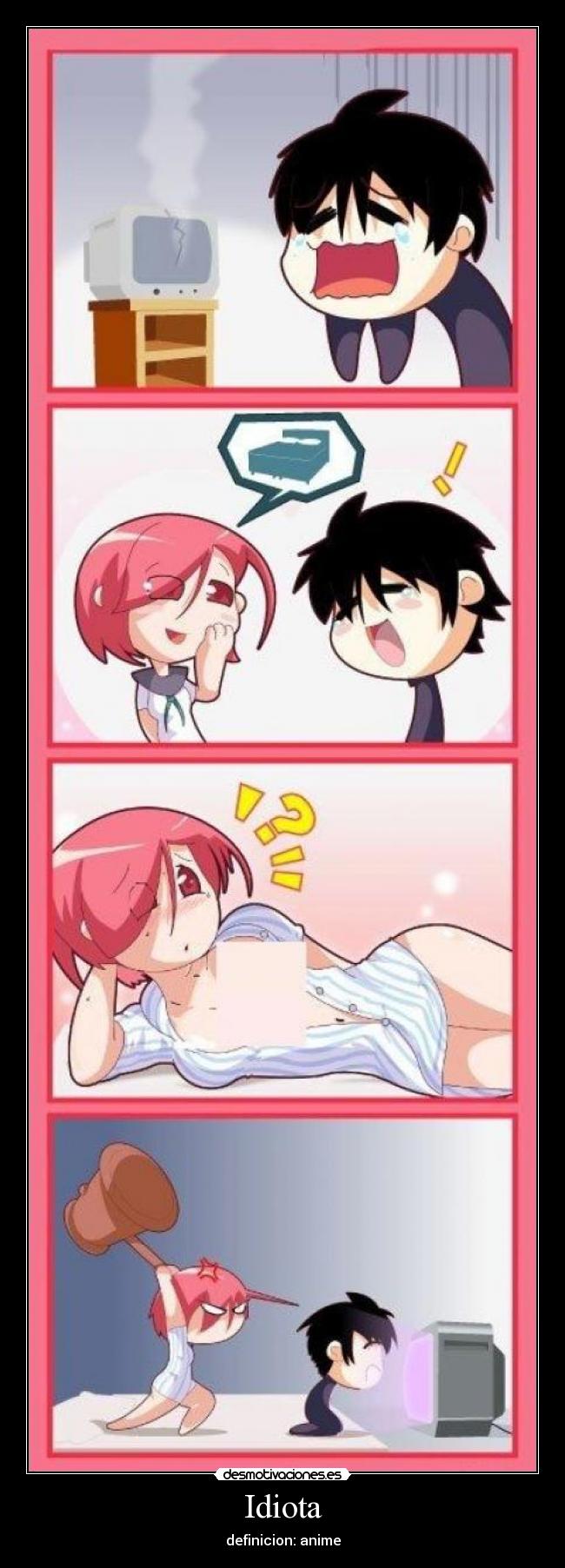 Idiota - definicion: anime