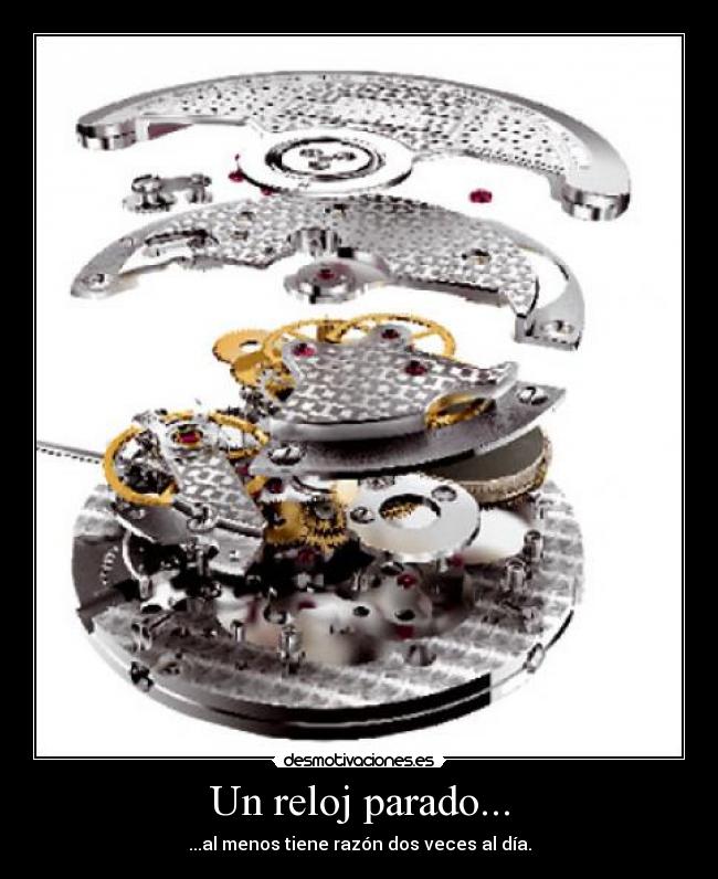 Un reloj parado... -