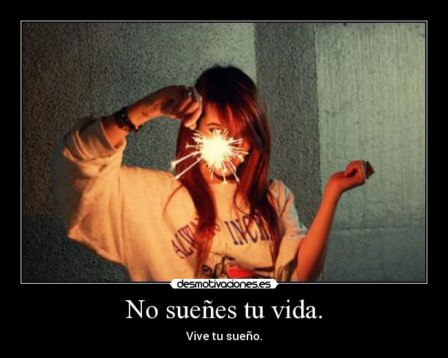 carteles vida sueno 247247 desmotivaciones