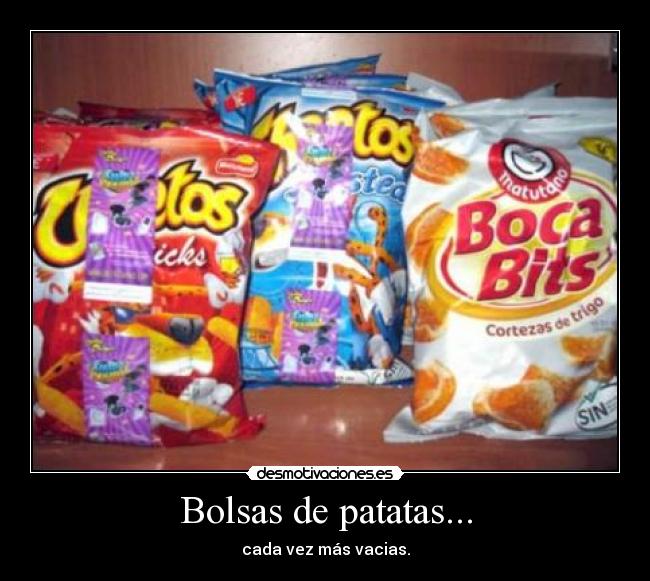 Bolsas de patatas... -