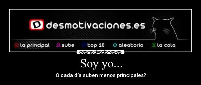 Soy yo... -