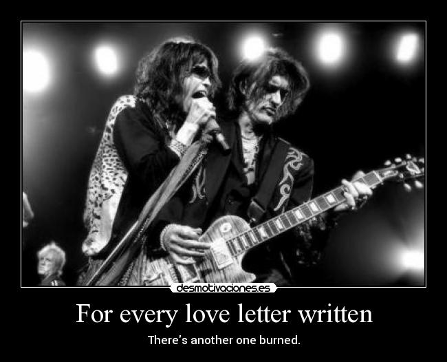 For every love letter written - 