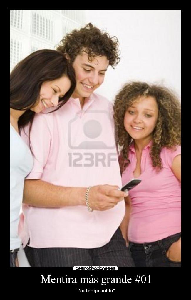 Mentira más grande #01 - No tengo saldo