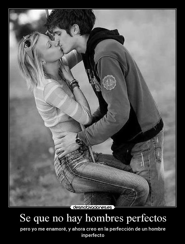 Se que no hay hombres perfectos - 