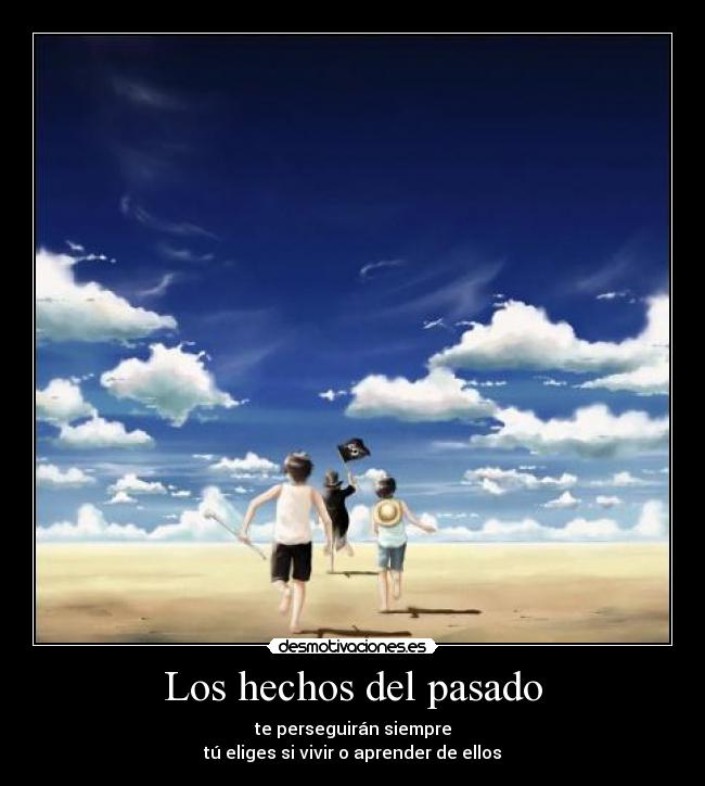 Los hechos del pasado -