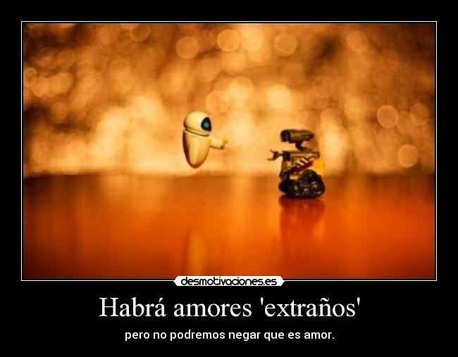 Habrá amores extraños -
