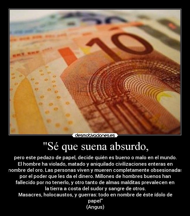 Sé que suena absurdo, - 