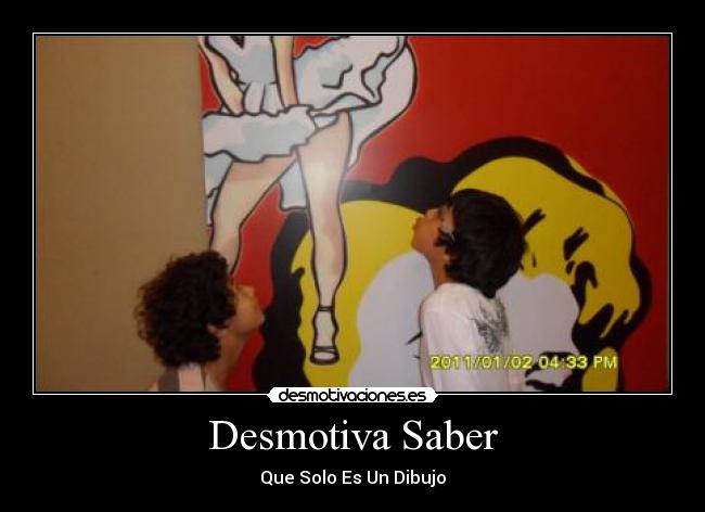 Desmotiva Saber -