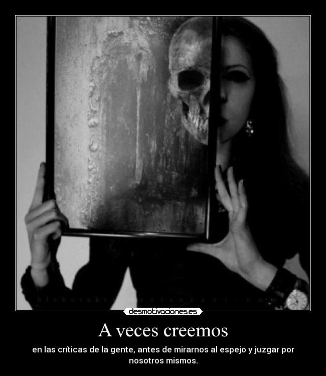 A veces creemos -