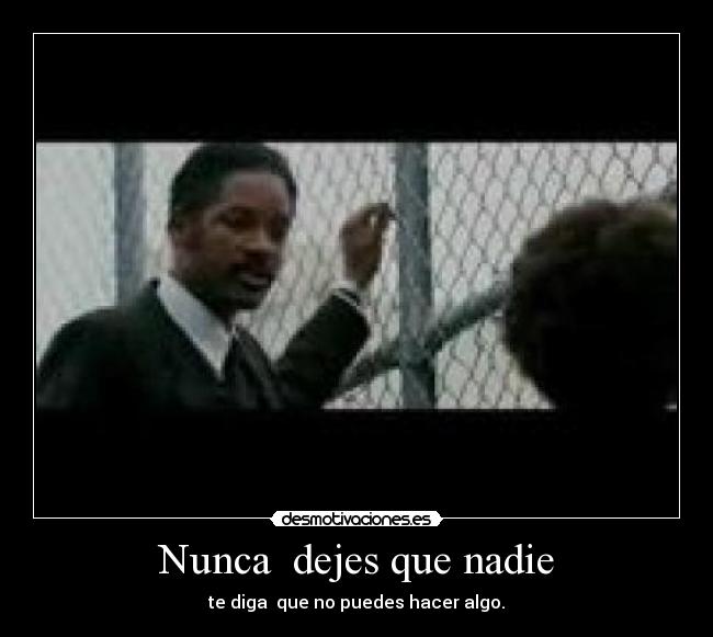 Nunca  dejes que nadie - 