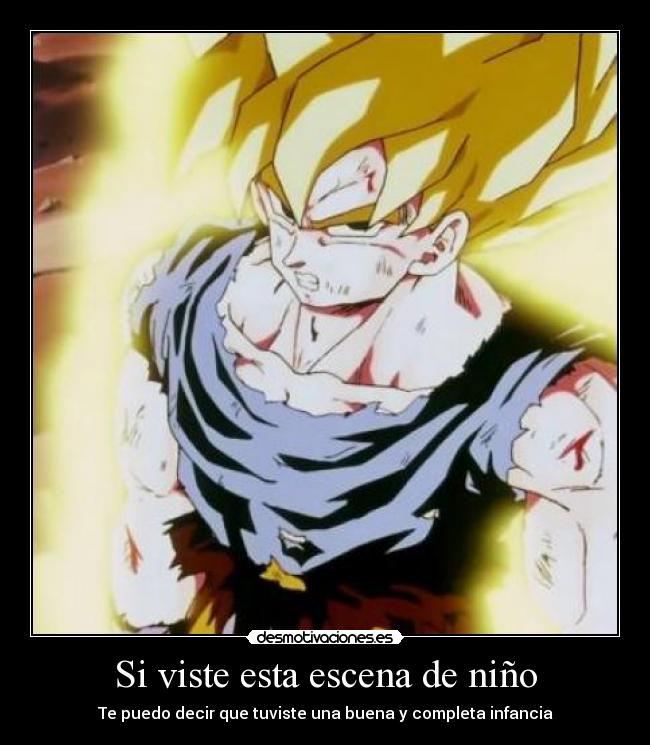 Si viste esta escena de niño - Te puedo decir que tuviste una buena y completa infancia