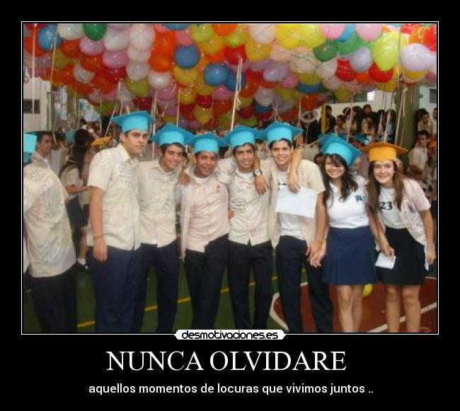 NUNCA OLVIDARE -