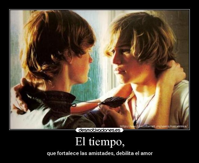 El tiempo, -