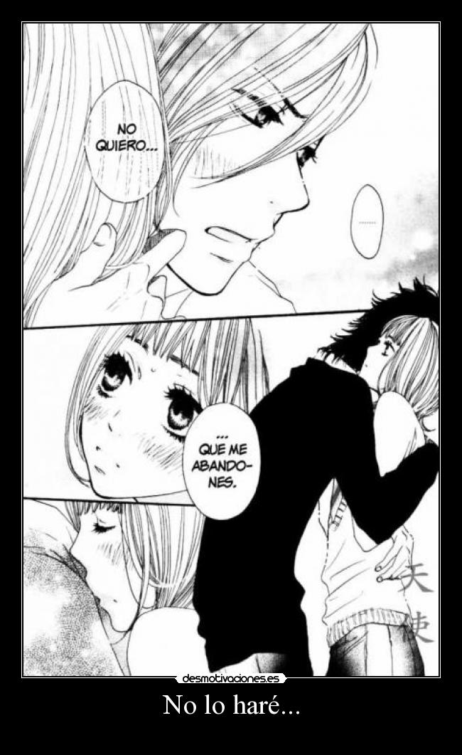 No lo haré... -
