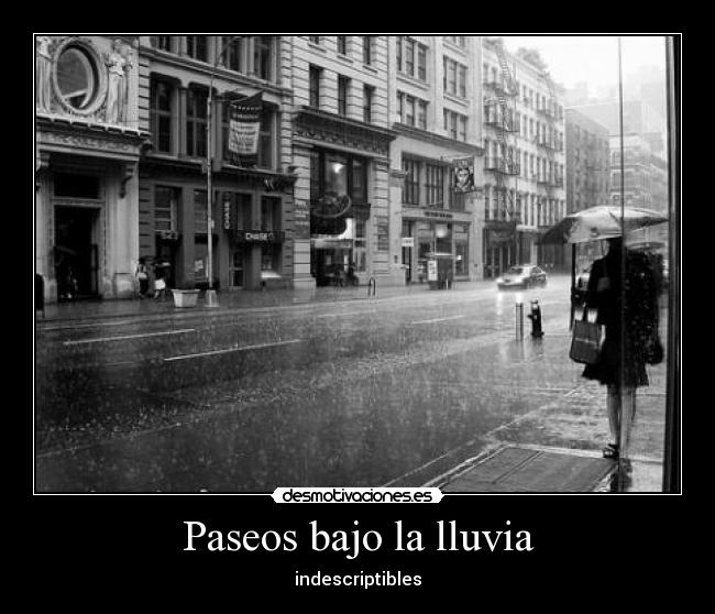 Paseos bajo la lluvia - 