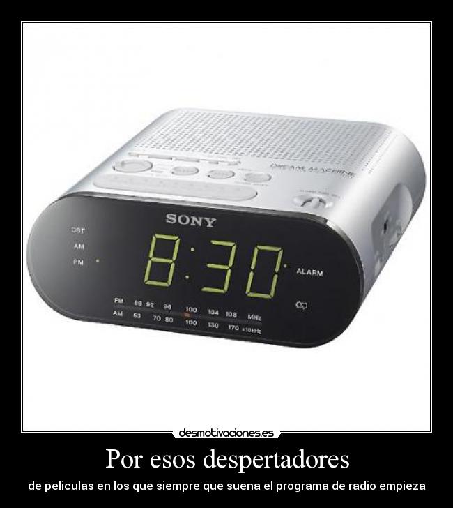 Por esos despertadores - 