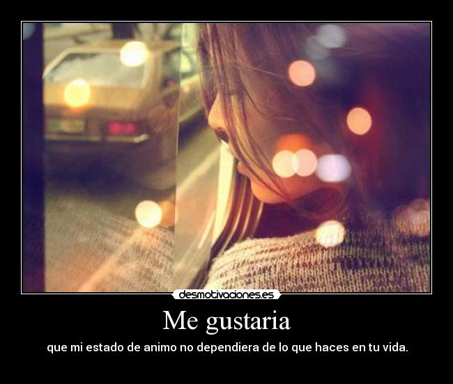 Me gustaria -