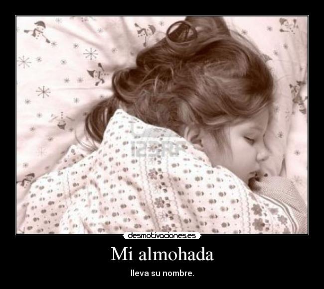Mi almohada - 