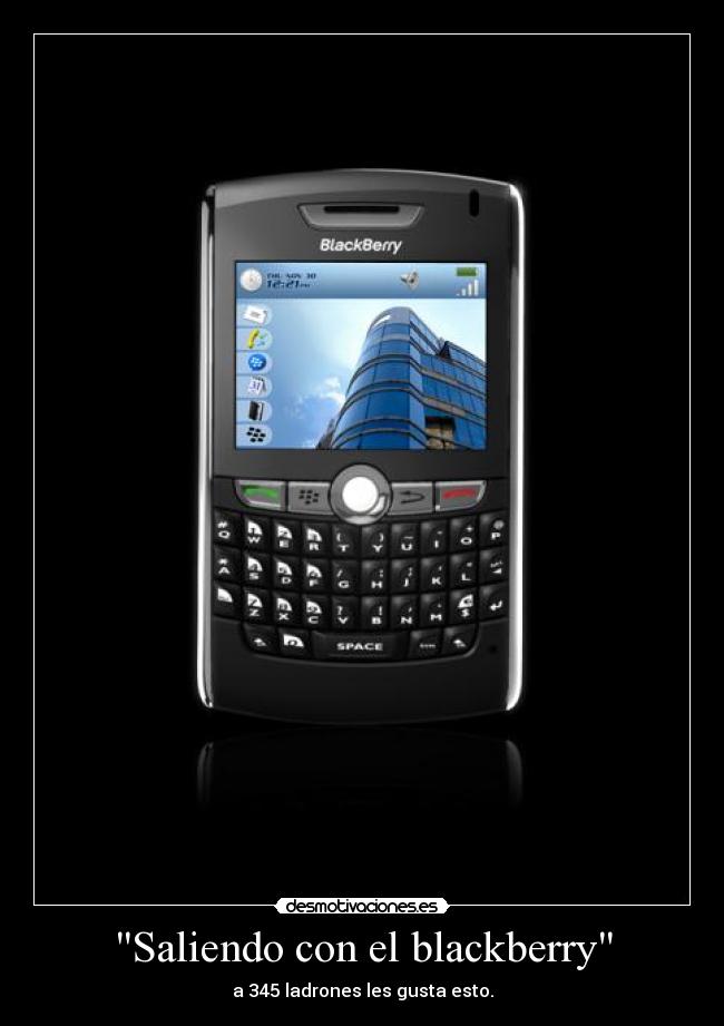 Saliendo con el blackberry -