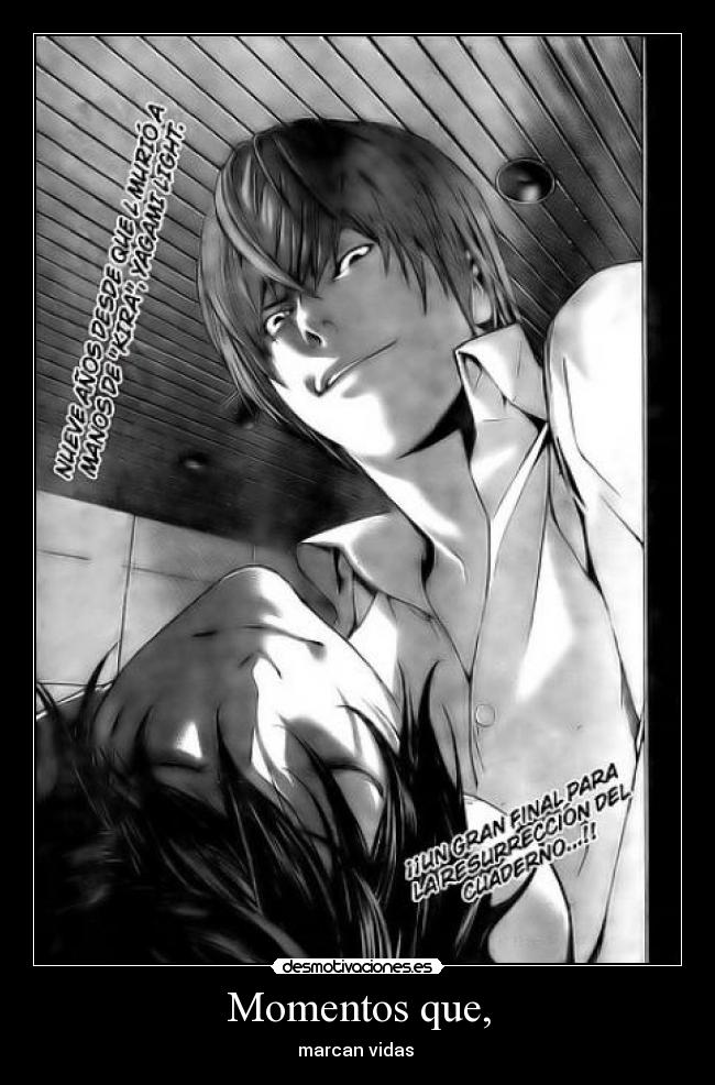 Momentos que, - marcan vidas