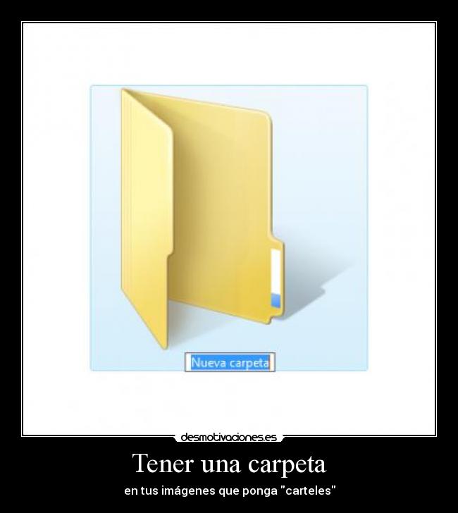 Tener una carpeta - en tus imágenes que ponga carteles
