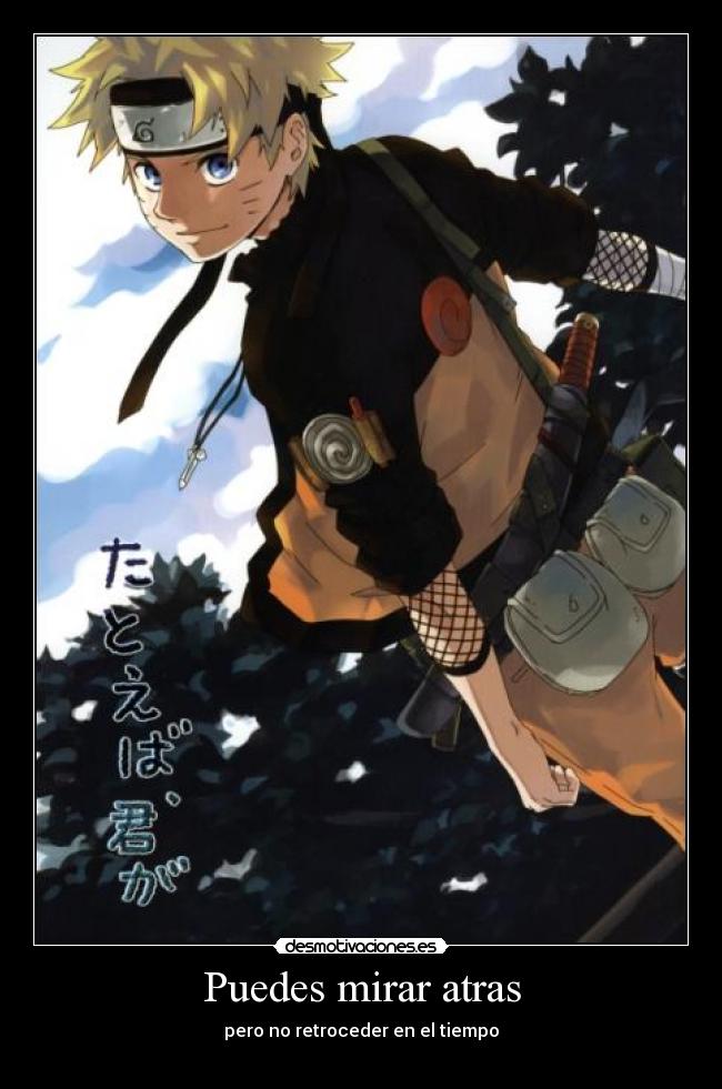 Puedes mirar atras - pero no retroceder en el tiempo