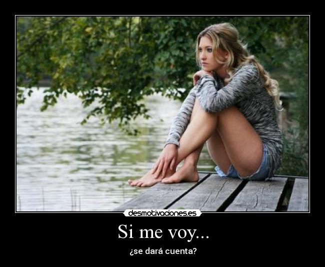 Si me voy... - 