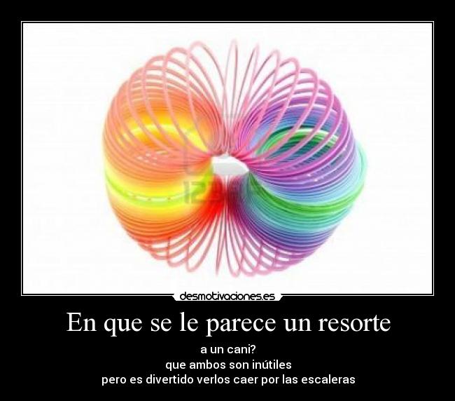 En que se le parece un resorte -