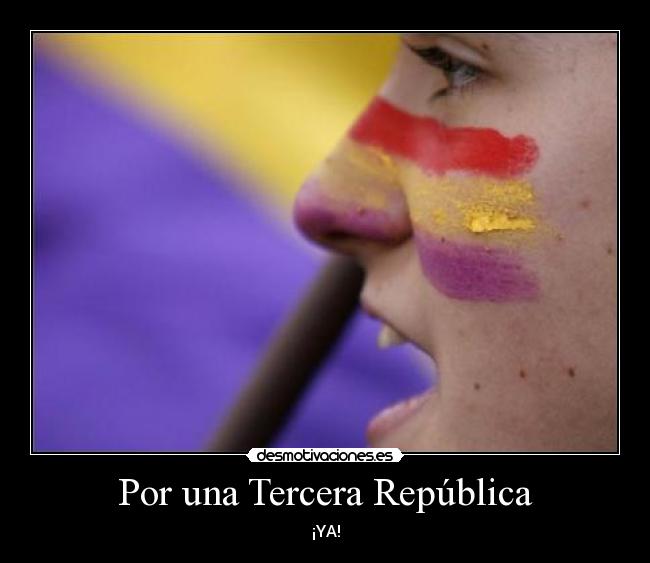 Por una Tercera República -