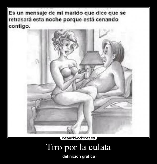 Tiro por la culata - definición grafica