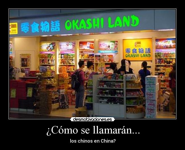 carteles chinos tienda china como llamaran desmotivaciones