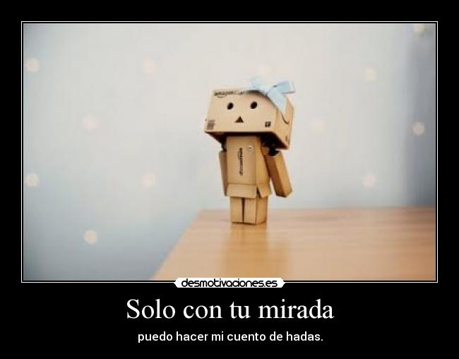 Solo con tu mirada -